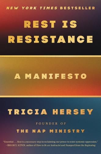 Cover image for Rest Is Resistance: A Manifesto