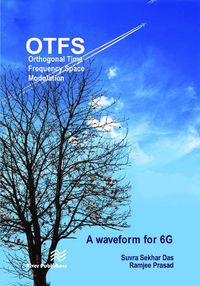 Cover image for Orthogonal Time Frequency Space Modulation: OTFS a waveform for 6G