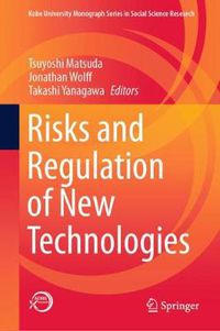 Cover image for Risks and Regulation of New Technologies