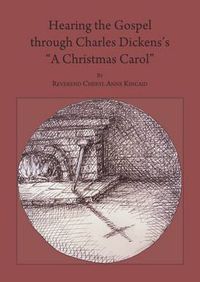 Cover image for Hearing the Gospel through Charles Dickens's  A Christmas Carol