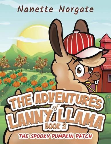 Cover image for The Adventures of Lanny Llama - Book 2
