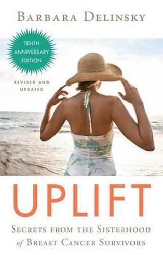 Cover image for Uplift: Secrets from the Sisterhood of Breast Cancer Survivors