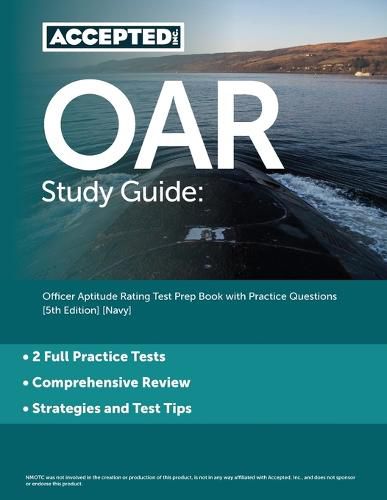 Cover image for OAR Study Guide: Officer Aptitude Rating Test Prep Book with Practice Questions [5th Edition] [Navy]