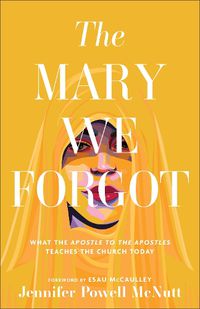 Cover image for The Mary We Forgot