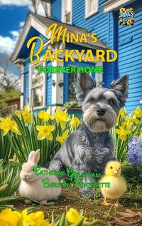 Cover image for Mina's Backyard - Forever Home