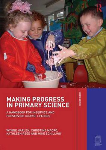 Cover image for Making Progress in Primary Science: A Study Book for Teachers and Student Teachers