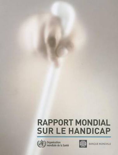 Cover image for Rapport Mondial Sur Le Handicap 2011