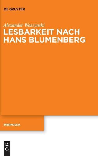 Lesbarkeit Nach Hans Blumenberg