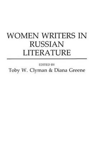 Cover image for Women Writers in Russian Literature