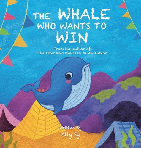 Cover image for The Whale Who Wants to Win