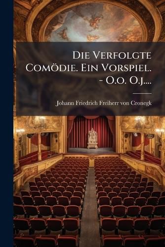 Cover image for Die Verfolgte Com Die. Ein Vorspiel. - O.O. O.J....
