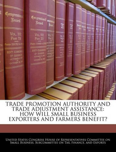 Cover image for Trade Promotion Authority and Trade Adjustment Assistance