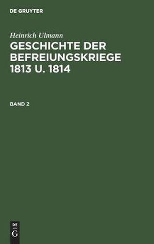 Cover image for Geschichte Der Befreiungskriege 1813 U. 1814