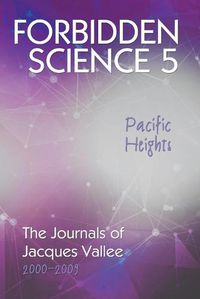 Cover image for Forbidden Science 5, Pacific Heights