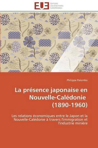 La presence japonaise en nouvelle-caledonie (1890-1960)