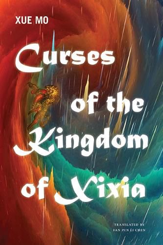 Cover image for Curses of the Kingdom of Xixia