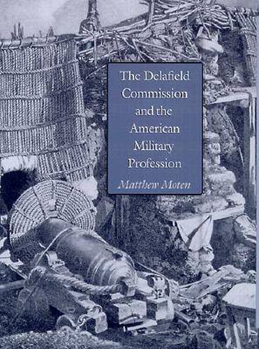 The Delafield Commission and the American Military Profession