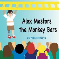 Cover image for Alex Masters The Monkeybars