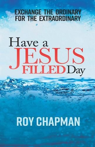 Cover image for Have a Jesus Filled Day