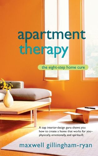 Cover image for Apartment Therapy: The Eight-Step Home Cure