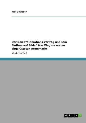 Cover image for Der Non-Proliferations-Vertrag Und Sein Einfluss Auf S dafrikas Weg Zur Ersten Abger steten Atommacht