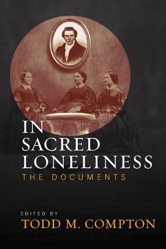 Cover image for In Sacred Loneliness: The Documents