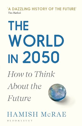 Cover image for The World in 2050: How to Think About the Future