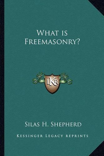 Cover image for What Is Freemasonry?