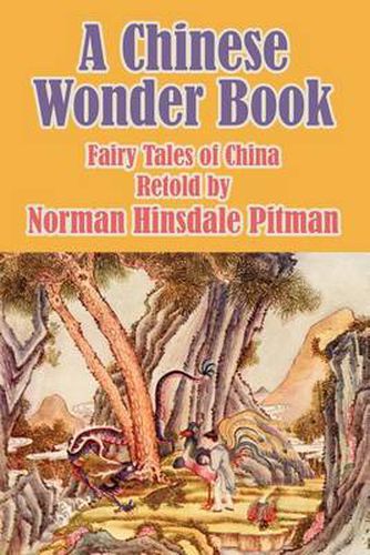 A Chinese Wonder Book: Fairy Tales of China