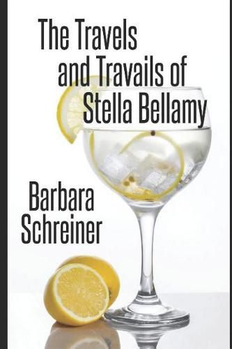 Cover image for The Travels and Travails of Stella Bellamy