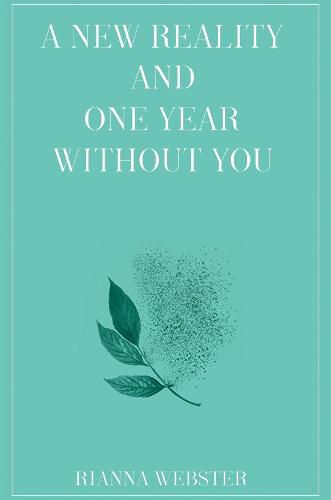 Cover image for A New Reality and One Year Without You