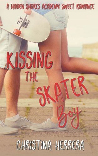 Cover image for Kissing the Skater Boy