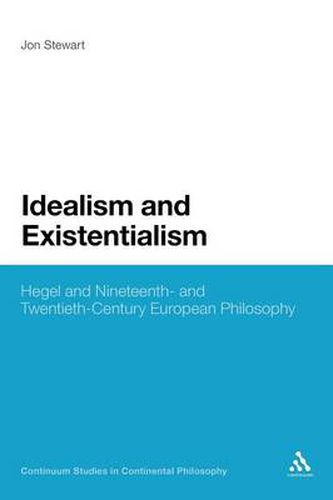 Cover image for Idealism and Existentialism: Hegel and Nineteenth- and Twentieth-Century European Philosophy