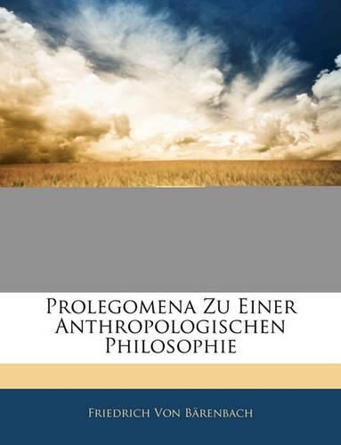 Cover image for Prolegomena Zu Einer Anthropologischen Philosophie