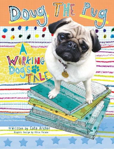 Cover image for Doug the Pug: A Working Dog's Tale