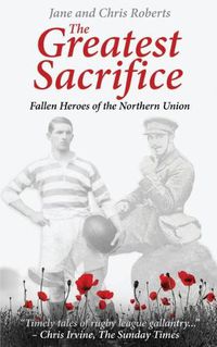 Cover image for The Greatest Sacrifice: Fallen Heroes of the Northern Union