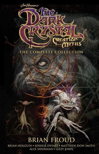 Cover image for Jim Henson's The Dark Crystal Creation Myths: The Complete Collection