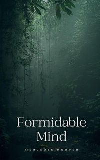 Cover image for Formidable Mind