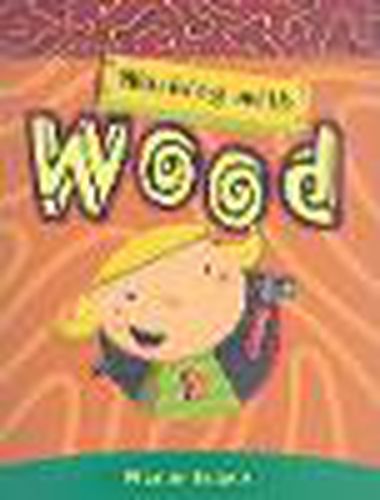 Cover image for Working with Wood: Individual Student Edition Emerald (Levels 25-26)