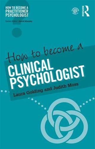 Cover image for How to Become a Clinical Psychologist