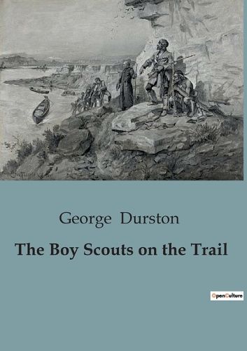Cover image for The Boy Scouts on the Trail