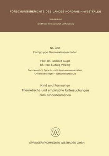 Cover image for Kinf Und Fernsehen: Theoretische Und Empirische Untersuchungen Zum Kinderfernsehen