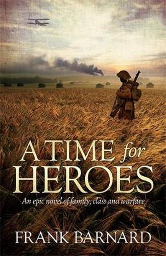 Cover image for A Time for Heroes: An epic tale of World War Two fighter pilots facing their own personal battles