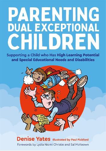 Cover image for Parenting Dual Exceptional Children: Supporting a Child who Has High Learning Potential and Special Educational Needs and Disabilities