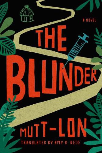 Cover image for The Blunder: A Novel