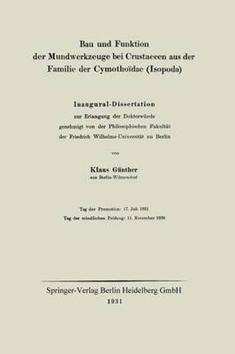 Cover image for Bau Und Funktion Der Mundwerkzeuge Bei Crustaceen Aus Der Familie Der Cymothoidae (Isopoda): Inaugural-Dissertation
