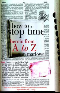 Cover image for How to Stop Time: Heroin from A to Z