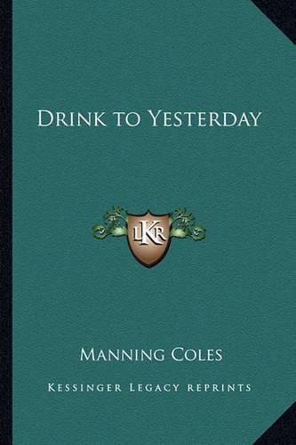 Cover image for Drink to Yesterday