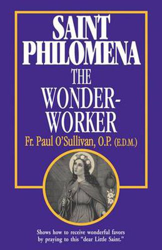 Cover image for Saint Philomena: The Wonder Worker