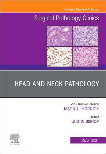 Cover image for Head and Neck Pathology, An Issue of Surgical Pathology Clinics